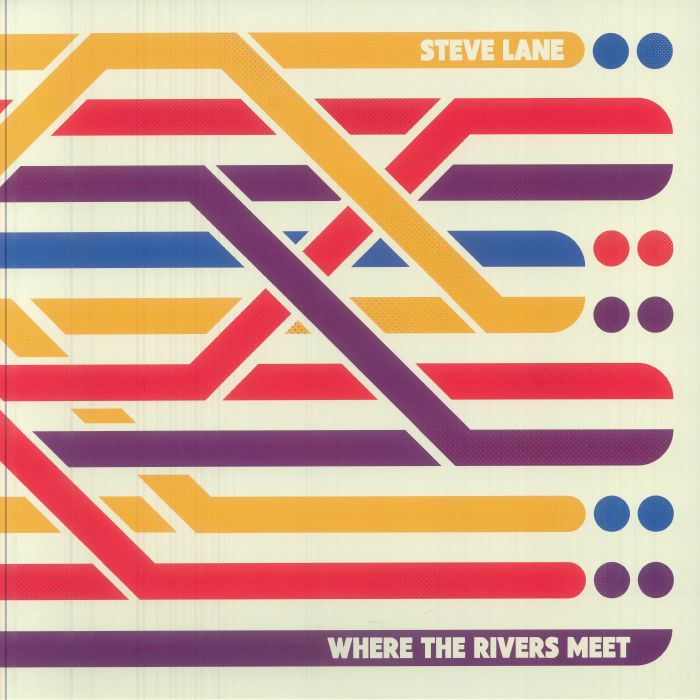 LANE, Steve - Where The Rivers Meet vinyl sleeve