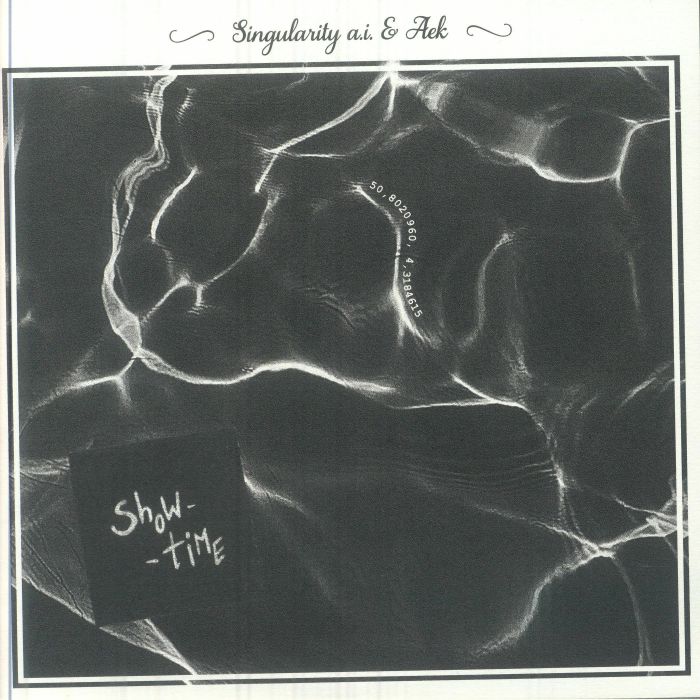 SINGULARITY AI/AEK - Showtime vinyl sleeve
