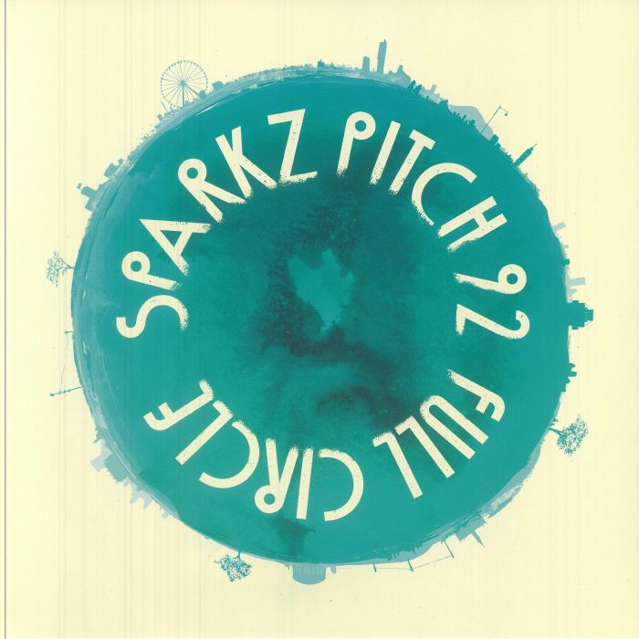 SPARKZ/PITCH 92 - Full Circle vinyl sleeve