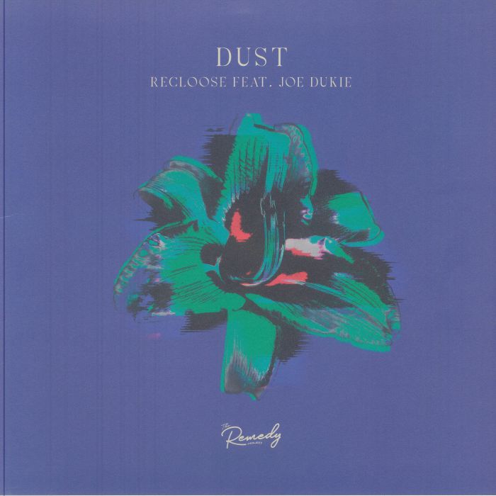 RECLOOSE feat JOE DUKIE - Dust vinyl sleeve