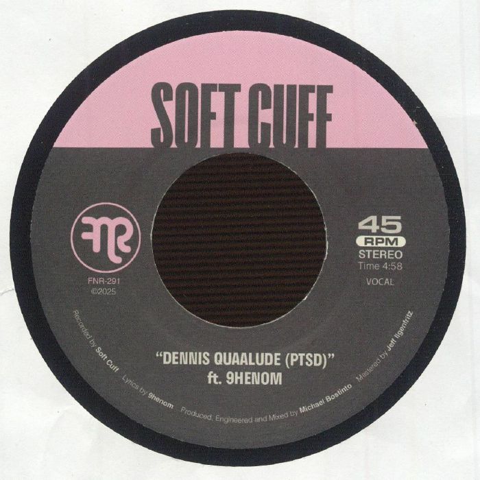 SOFT CUFF feat 9HENOM - Dennis Quaalude (PTSD) vinyl sleeve