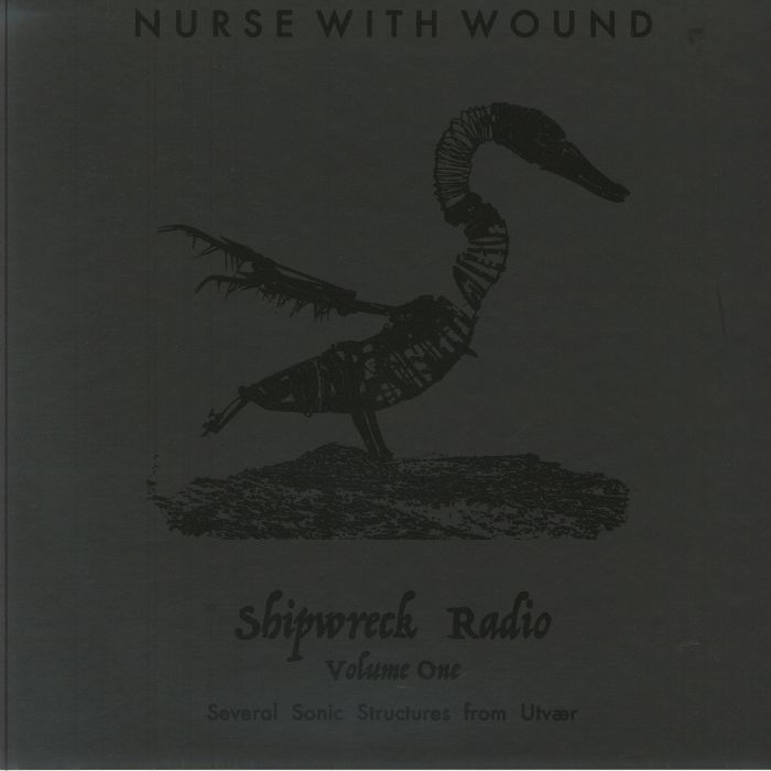 NURSE WITH WOUND - Shipwreck Radio Volume 1: Seven Sonic Structures From Utvaer (remastered) vinyl sleeve