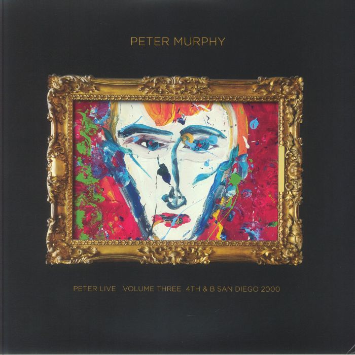 MURPHY, Peter - Peter Live Vol 3: 4th & B San Diego 2000 vinyl sleeve