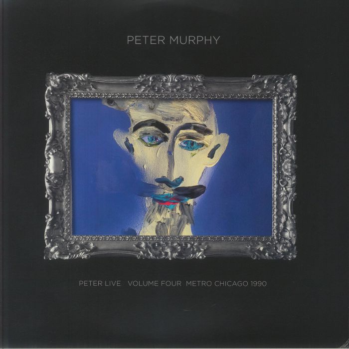 MURPHY, Peter - Peter Live Vol 4: Metro Chicago 1990 vinyl sleeve