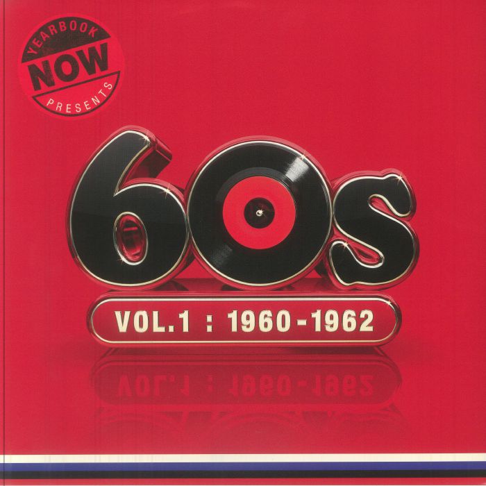 VARIOUS - Now Yearbook Presents: The 60s Volume 1 1960-1962 vinyl sleeve