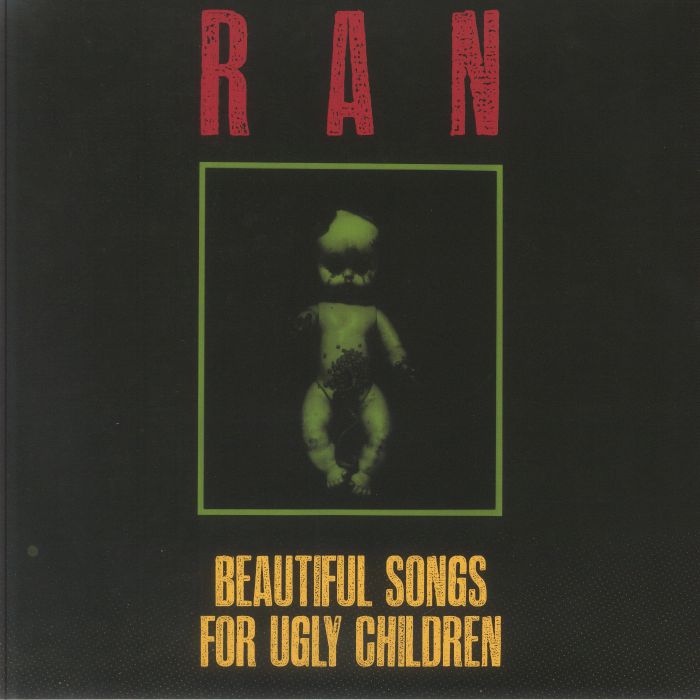 RAN - Beautiful Songs For Ugly Children (reissue) vinyl sleeve