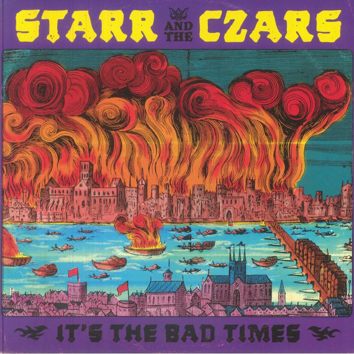 STARR & THE CZARS - It's The Bad Times vinyl sleeve