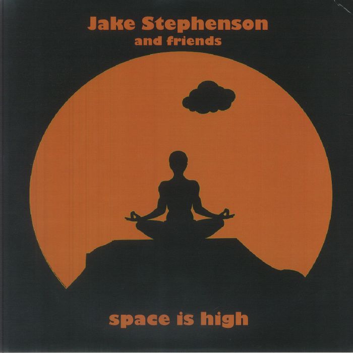 STEPHENSON, Jake/VARIOUS - Space Is High vinyl sleeve