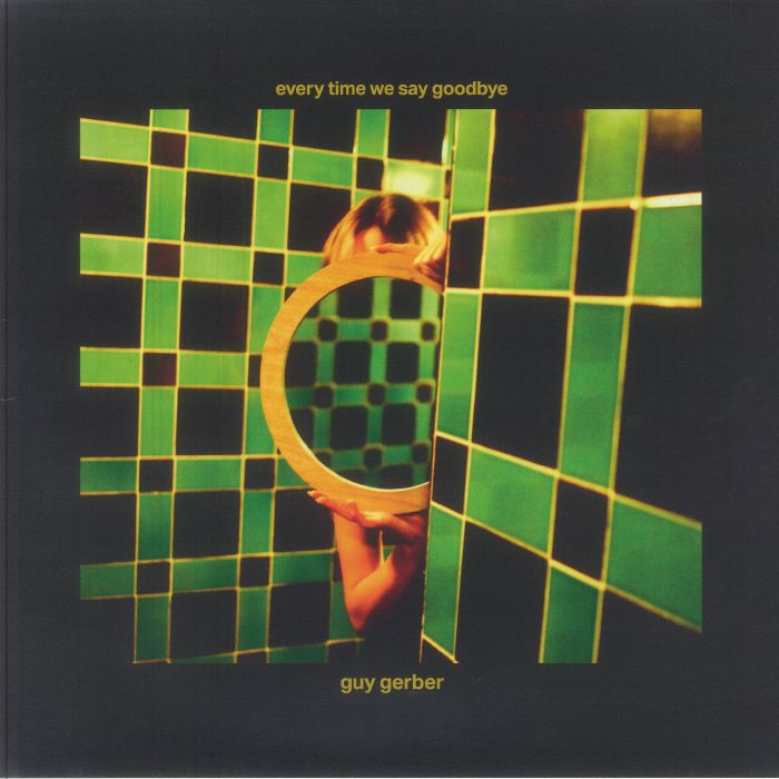 GERBER, Guy - Every Time We Say Goodbye vinyl sleeve