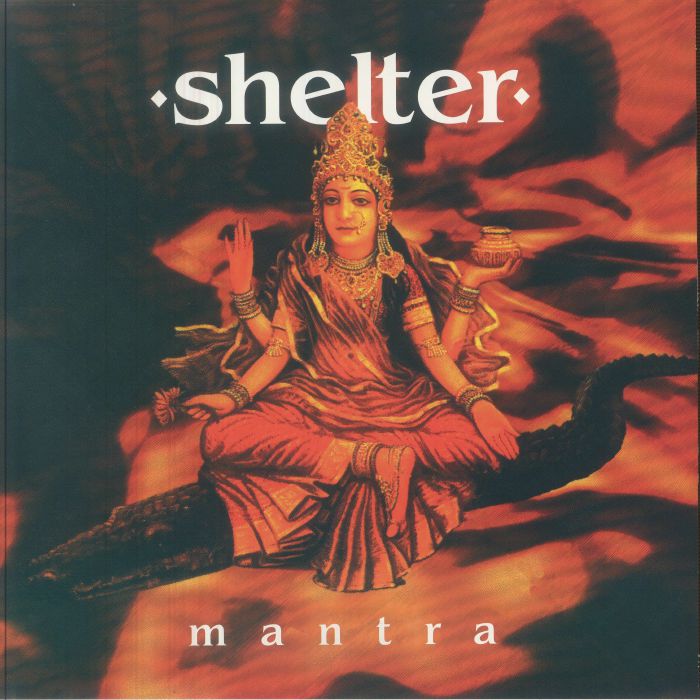 SHELTER - Mantra (30th Anniversary Edition) vinyl sleeve