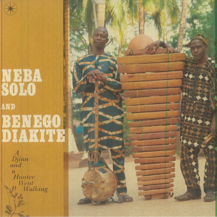 NEBA SOLO/BENEGO DIAKITE, A Djinn & A Hunter Went Walking vinyl sleeve