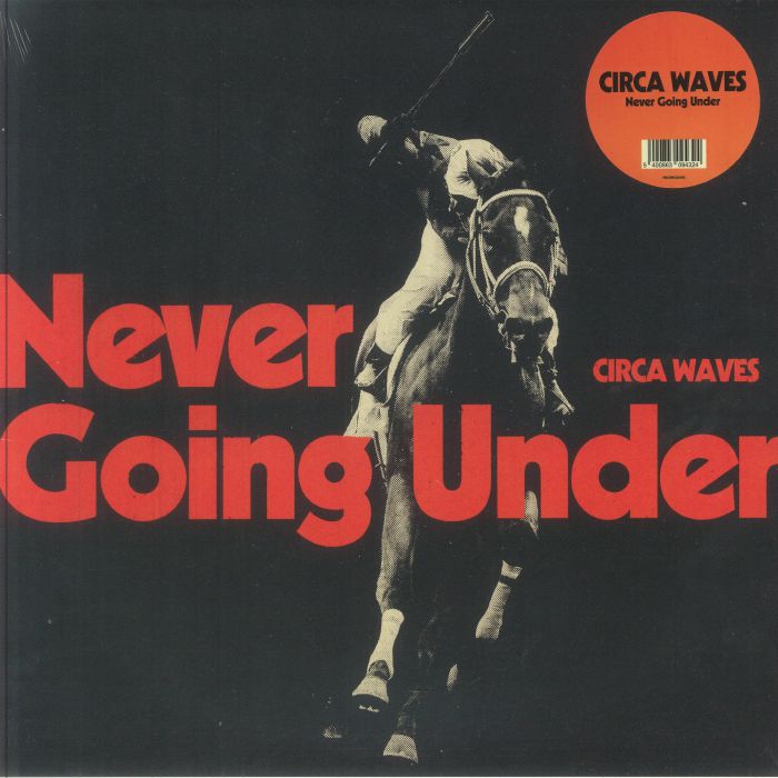 CIRCA WAVES - Never Going Under vinyl sleeve