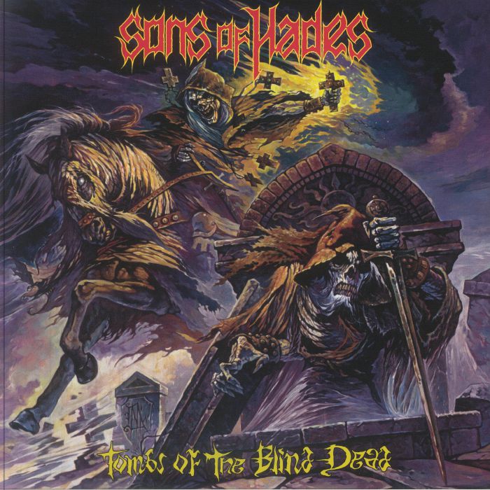 SONS OF HADES - Tombs Of The Blind Dead vinyl sleeve