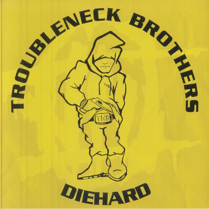 TROUBLENECK BROTHERS - Diehard Rare & Unreleased vinyl sleeve