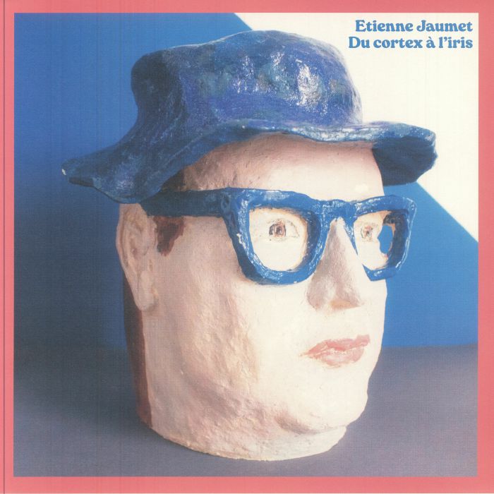 JAUMET, Etienne - Du Cortex A L'iris vinyl sleeve