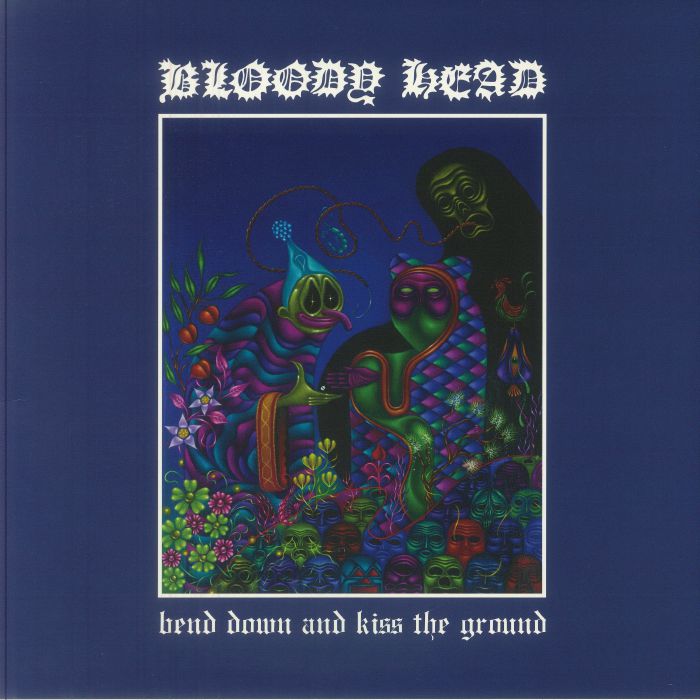 BLOODY HEAD - Bend Down & Kiss The Ground vinyl sleeve