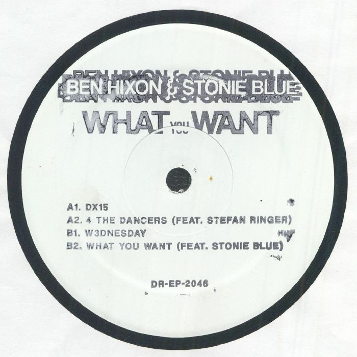 HIXON, Ben/STONIE BLUE feat STEFAN RINGER - What You Want EP vinyl sleeve