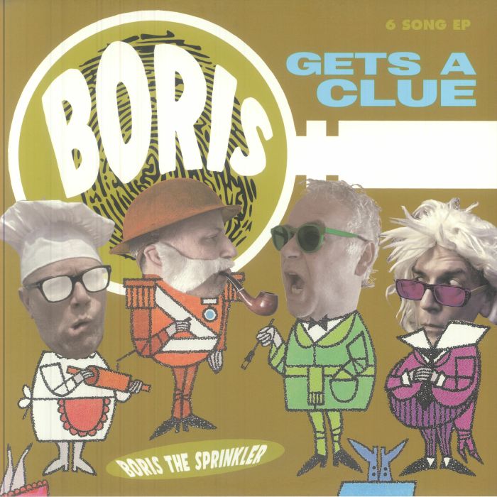 BORIS THE SPRINKLER - Gets A Clue vinyl sleeve