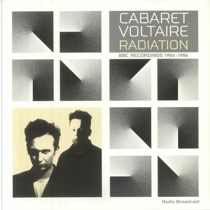 CABARET VOLTAIRE - Radiation: BBC Recordings 1984-1986 vinyl sleeve