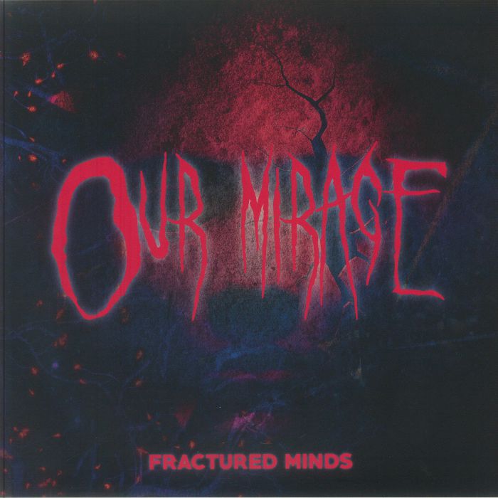 OUR MIRAGE - Fractured Minds vinyl sleeve
