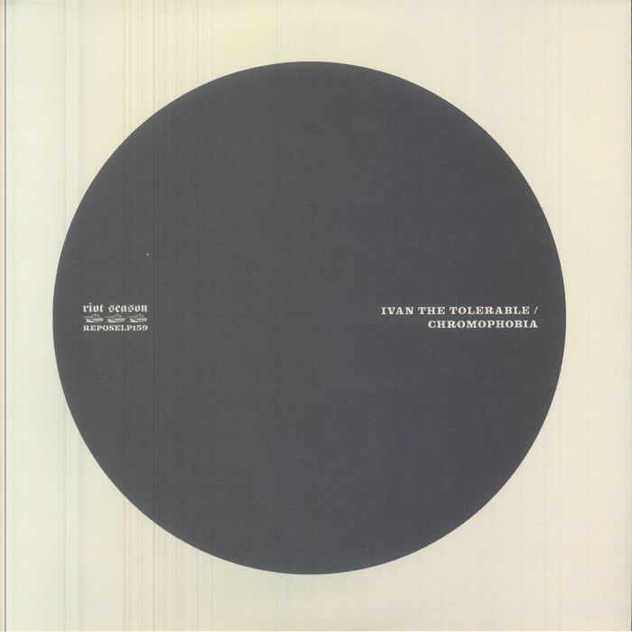 IVAN THE TOLERABLE - Chromophobia vinyl sleeve