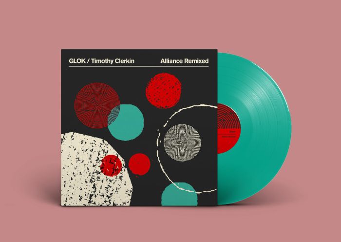 GLOK/TIMOTHY CLERKIN - Alliance: Remixed vinyl sleeve