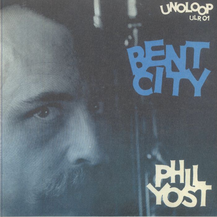YOST, Phil - Bent City (reissue) vinyl sleeve