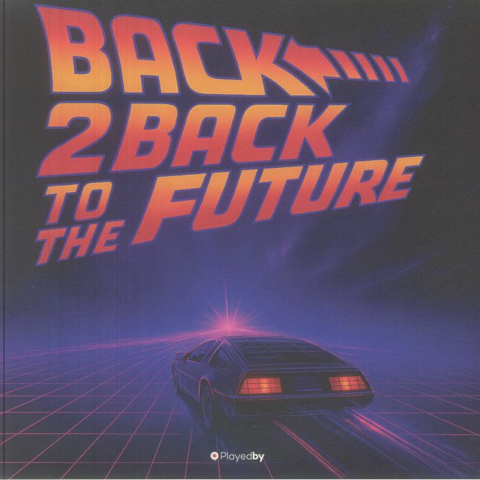 CIUBUC, Andrei - Back 2 Back To The Future Part 1/3 vinyl sleeve