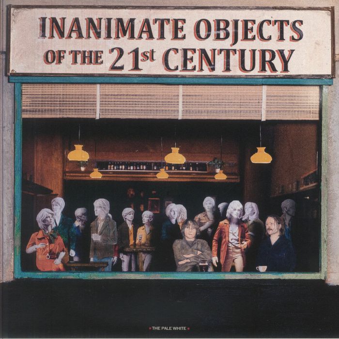 PALE WHITE, The - Inanimate Objects Of The 21st Century vinyl sleeve