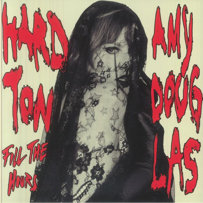 HARD TON/AMY DOUGLAS - Fill The Hours vinyl sleeve