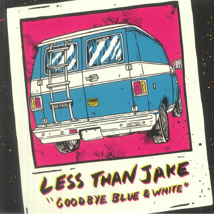 LESS THAN JAKE - Goodbye Blue & White (reissue) vinyl sleeve