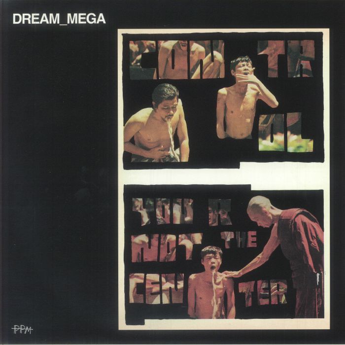 DREAM MEGA - Control/You Are Not The Center vinyl sleeve