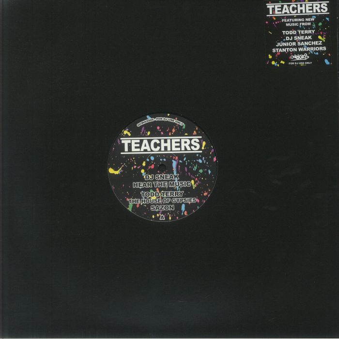 TERRY, Todd/DJ SNEAK/JUNIOR SANCHEZ/STANTON WARRIORS - Teachers vinyl sleeve