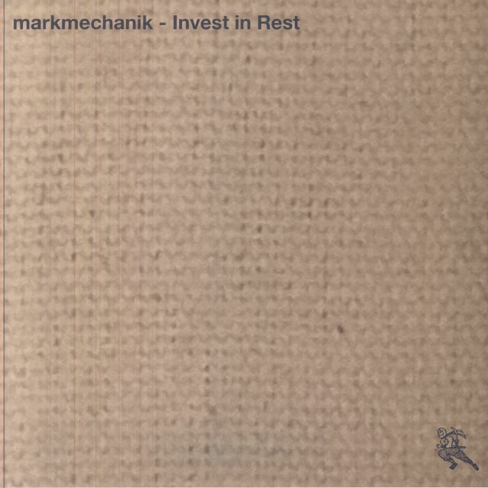 MARKMECHANIK - Invest In Rest vinyl sleeve