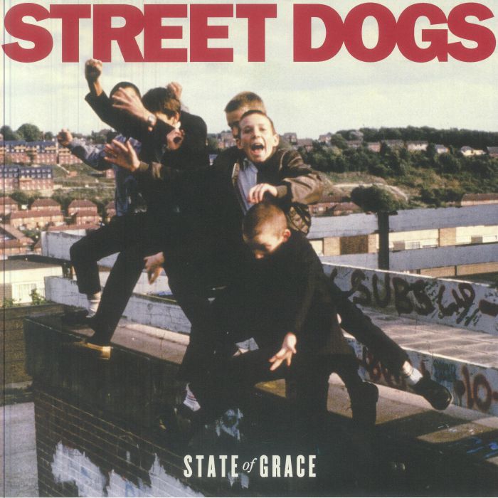 STREET DOGS - State Of Grace vinyl sleeve