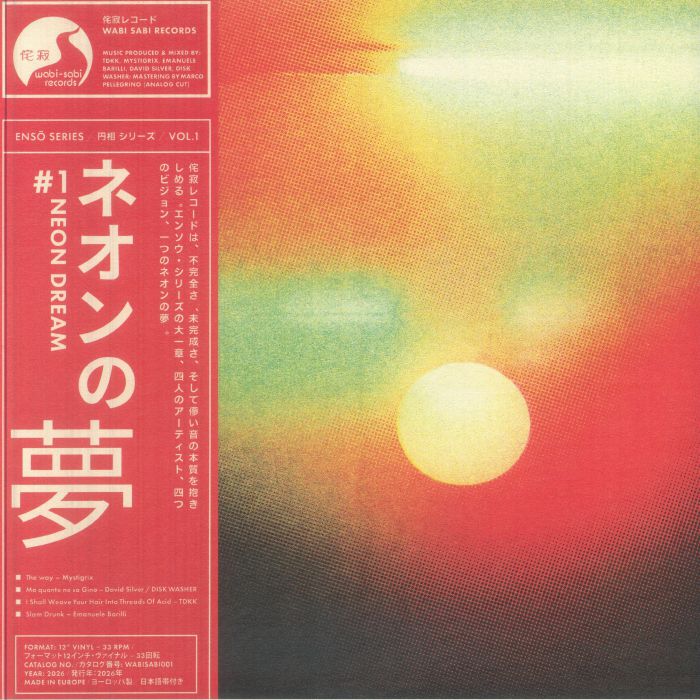 MYSTIGRIX/DAVID SILVER/DISK WASHER/TDKK/EMANUELE BARILLI - Enso Series Vol I: Neon Dream vinyl sleeve