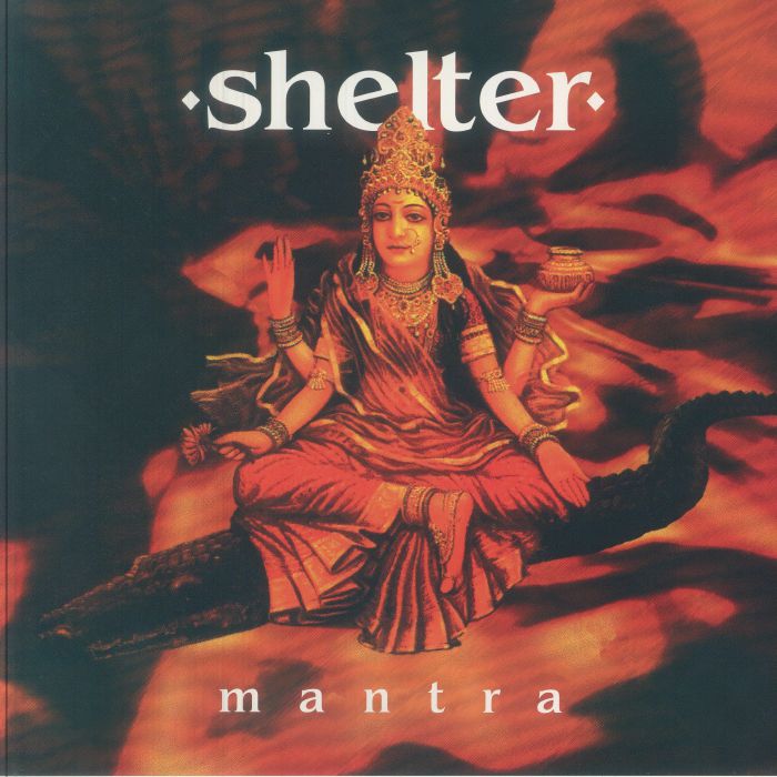 SHELTER - Mantra (30th Anniversary Edition) vinyl sleeve