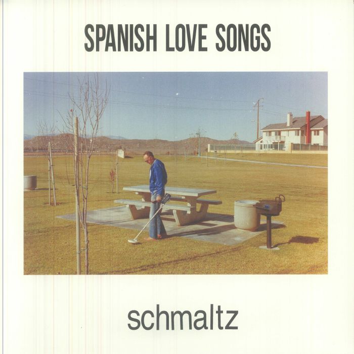 SPANISH LOVE SONGS - Schmaltz vinyl sleeve