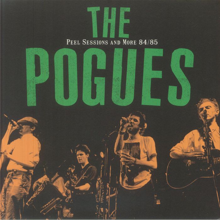 POGUES, The - Peel Sessions & More 1984-1985 vinyl sleeve