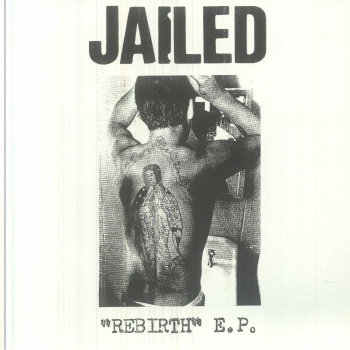 JAILED - Rebirth EP vinyl sleeve