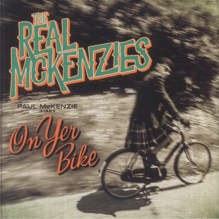 REAL McKENZIES, The - Paul Mckenzie Sings On Yer Bike vinyl sleeve