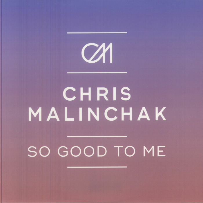 MALINCHAK, Chris - So Good To Me vinyl sleeve