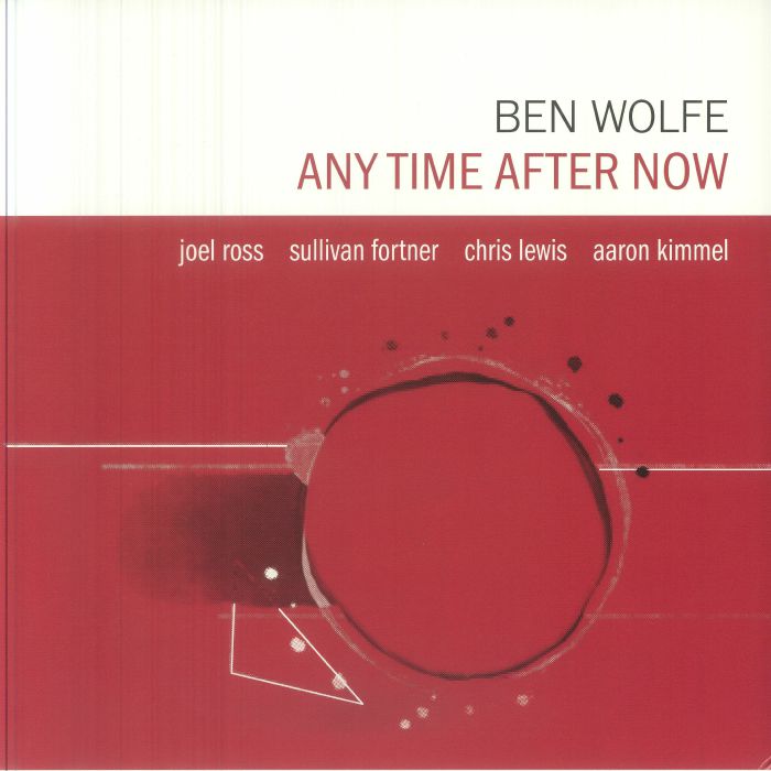 WOLFE, Ben - Any Time After Now vinyl sleeve