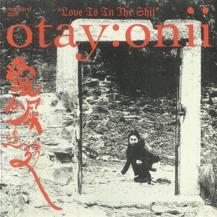 OTAY ONII - Love Is In The Shit vinyl sleeve