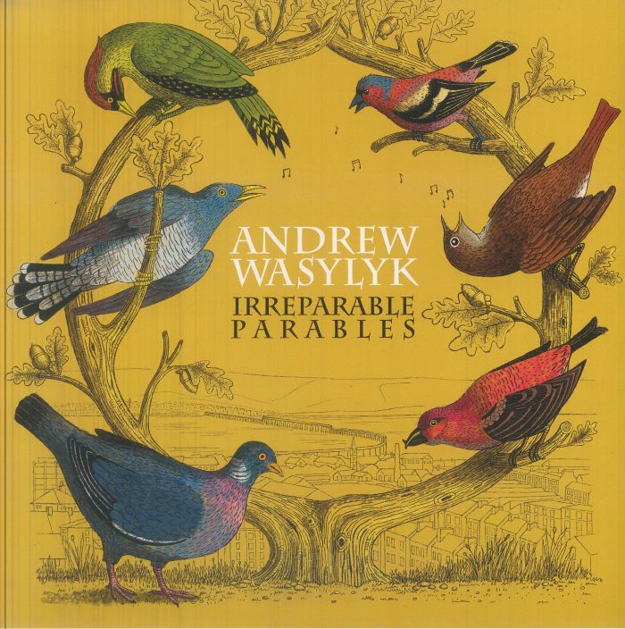 WASYLYK, Andrew - Irreparable Parables vinyl sleeve