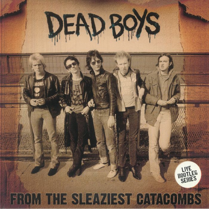 DEAD BOYS - From The Sleaziest Catacombs vinyl sleeve