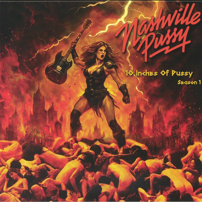 NASHVILLE PUSSY - 10 Inches Of Pussy Season 1 vinyl sleeve