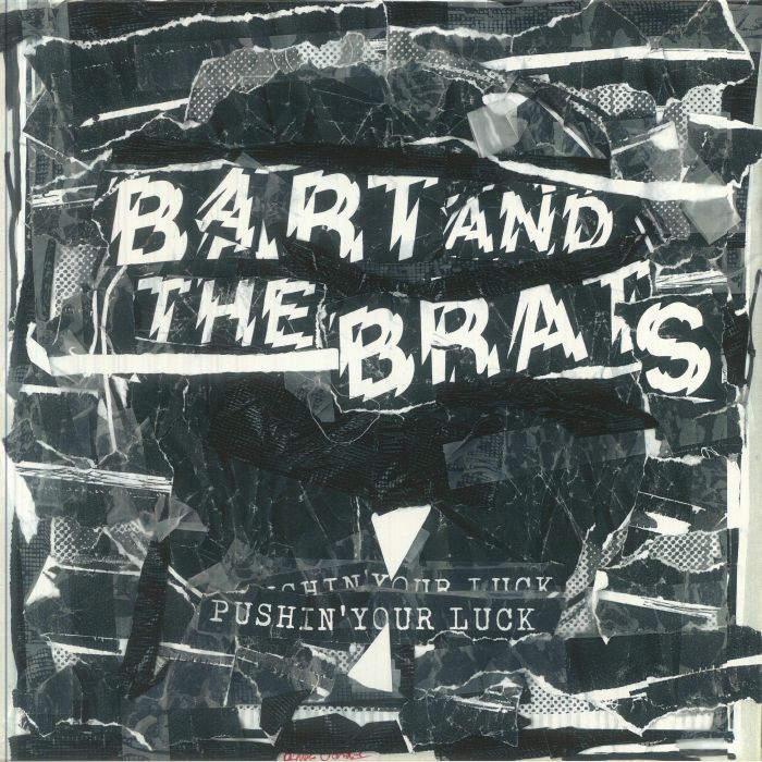 BART & THE BRATS - Pushin' Your Luck vinyl sleeve