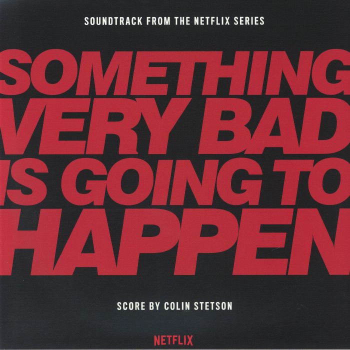 STETSON, Colin - Something Very Bad Is Going To Happen (Soundtrack) vinyl sleeve