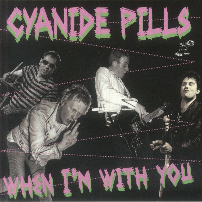 CYANIDE PILLS - When I'm With You vinyl sleeve